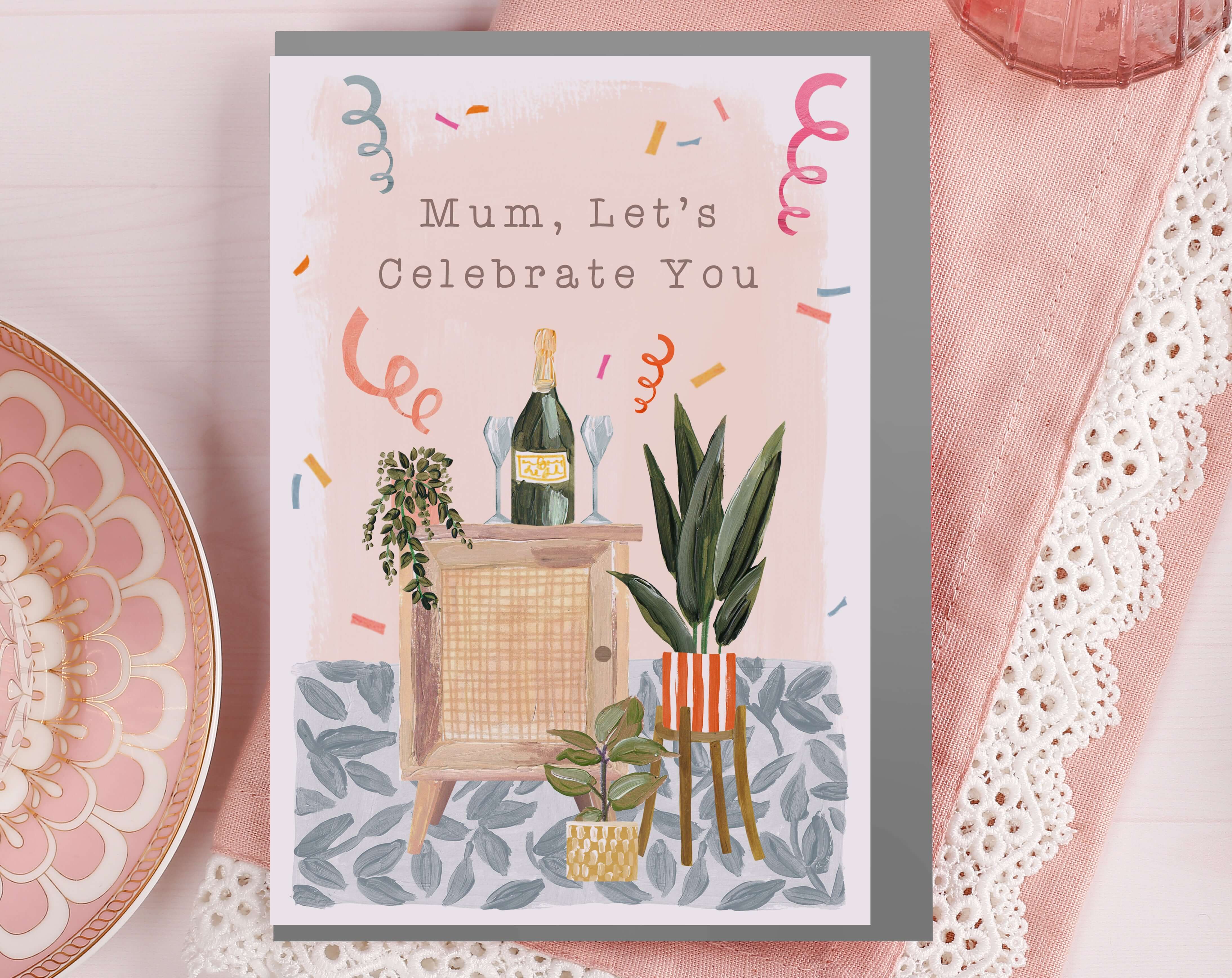 Mum Let's Celebrate You Card. Greeting & Note Cards designed by Making Meadows