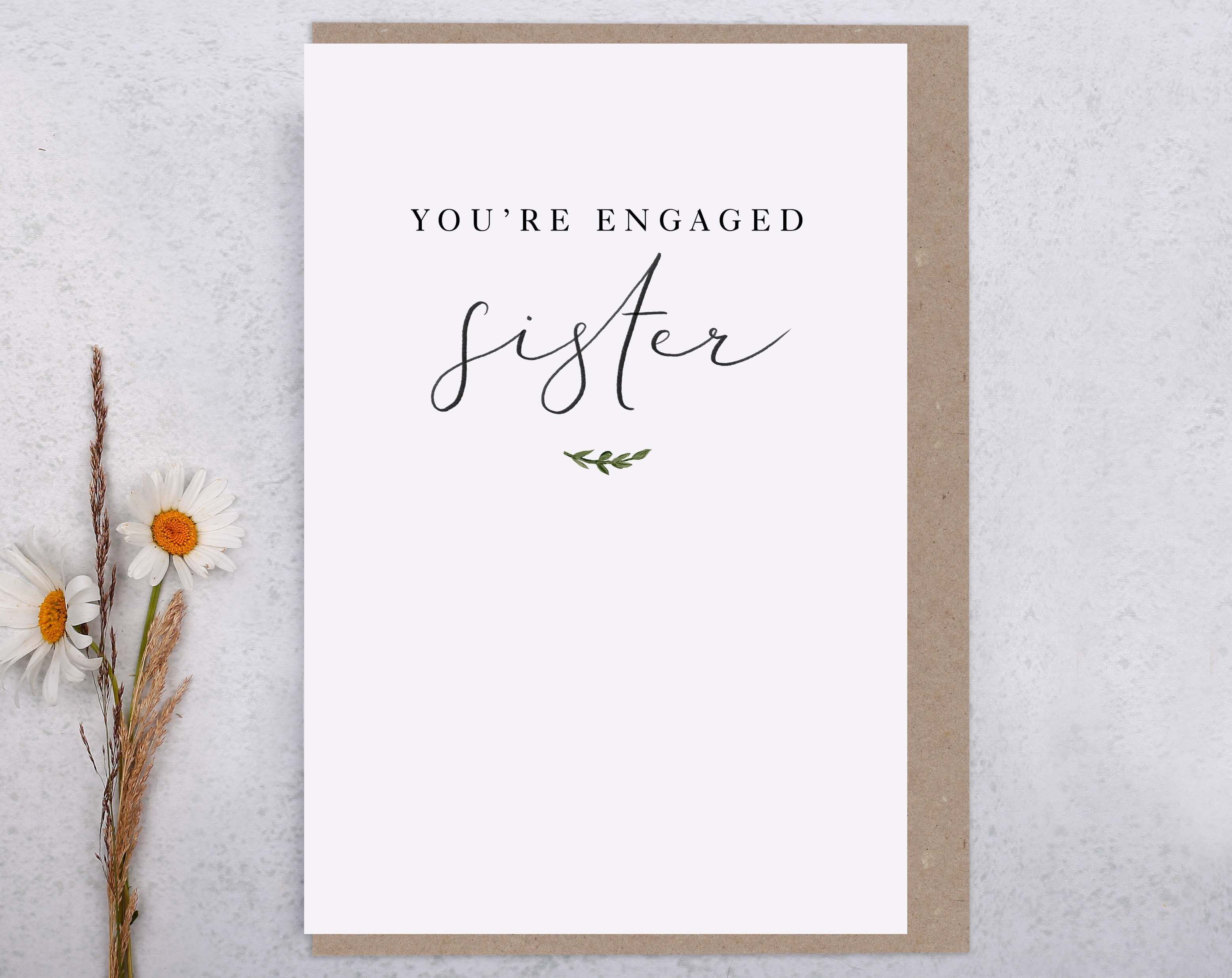 Sister Your Engaged Card. Greeting Cards designed by Making Meadows