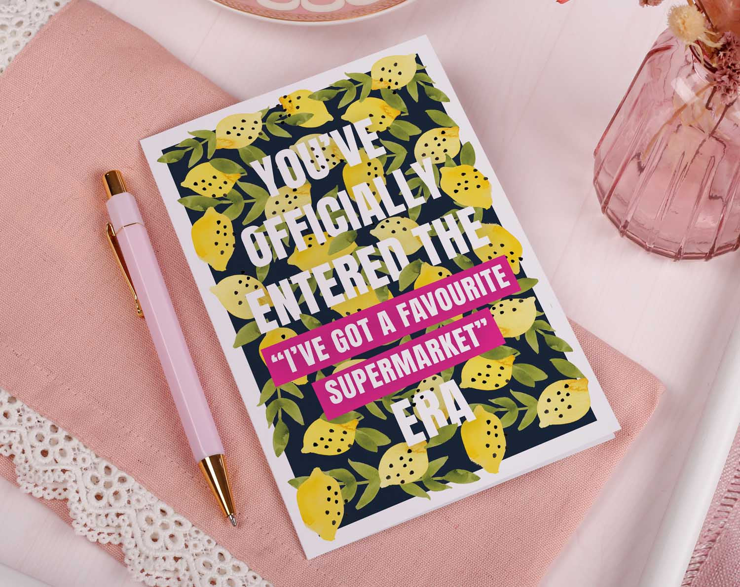 Joke Birthday Card featuring vibrant lemon design and humorous text about entering the ‘favourite supermarket’ era.