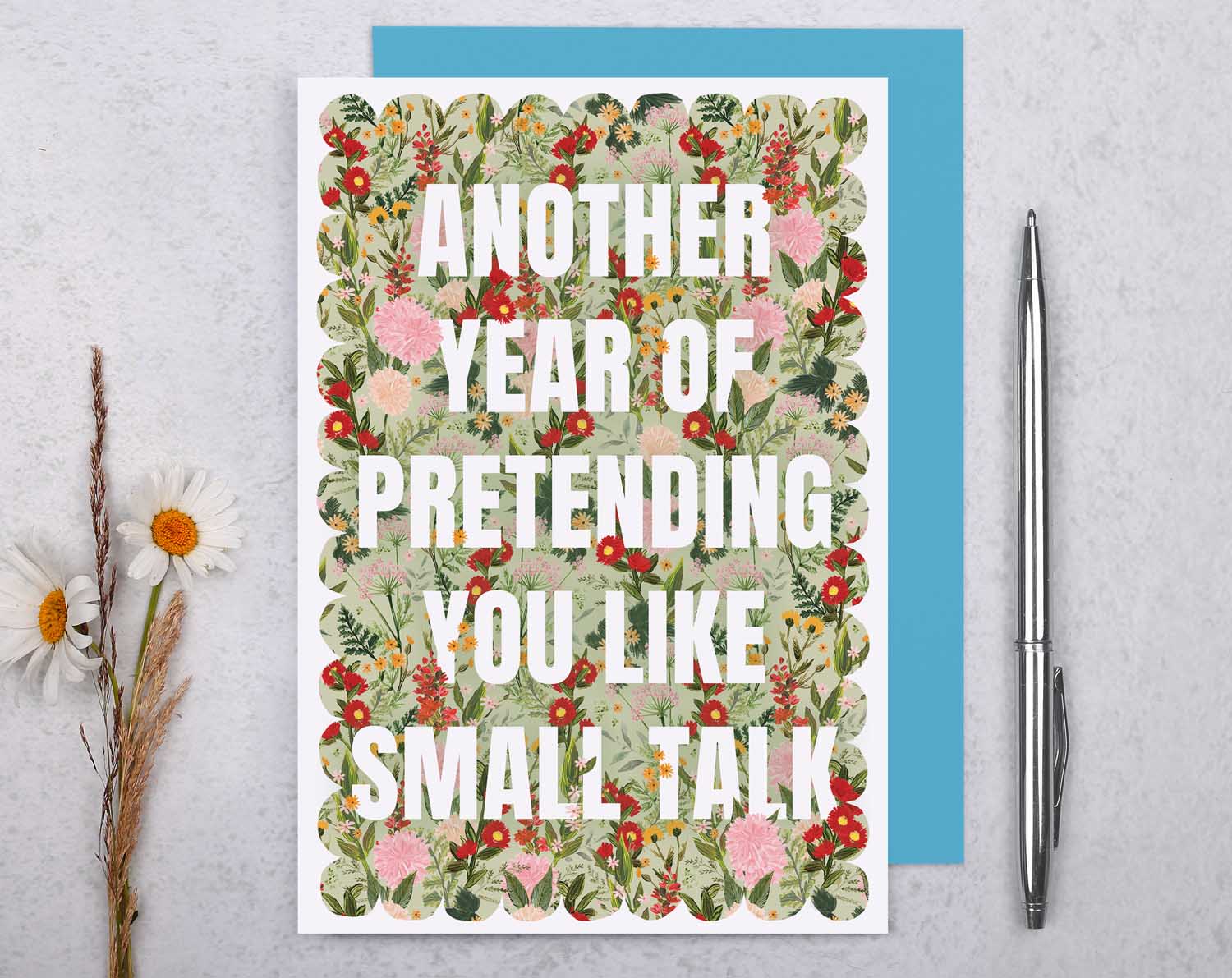 Unsociable Joke Birthday Card featuring a bold floral design and humorous text about small talk.