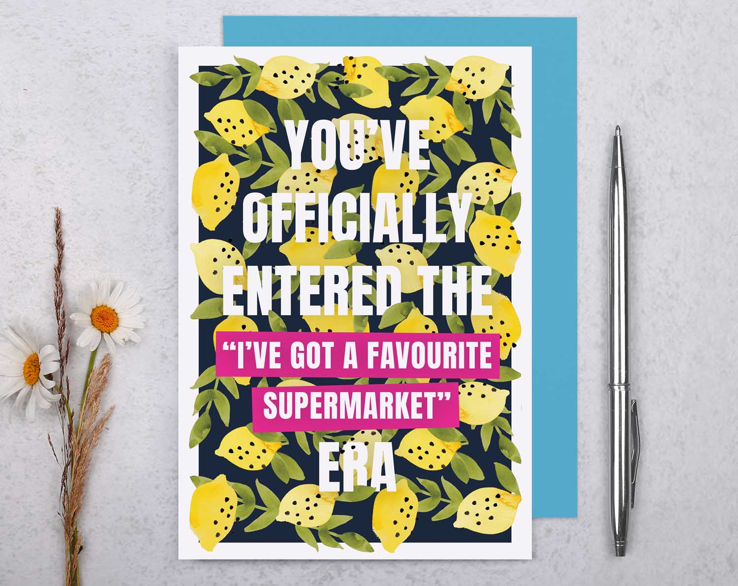 Joke Birthday Card with bold lemon design, featuring a humorous message about entering the 'favourite supermarket' era.