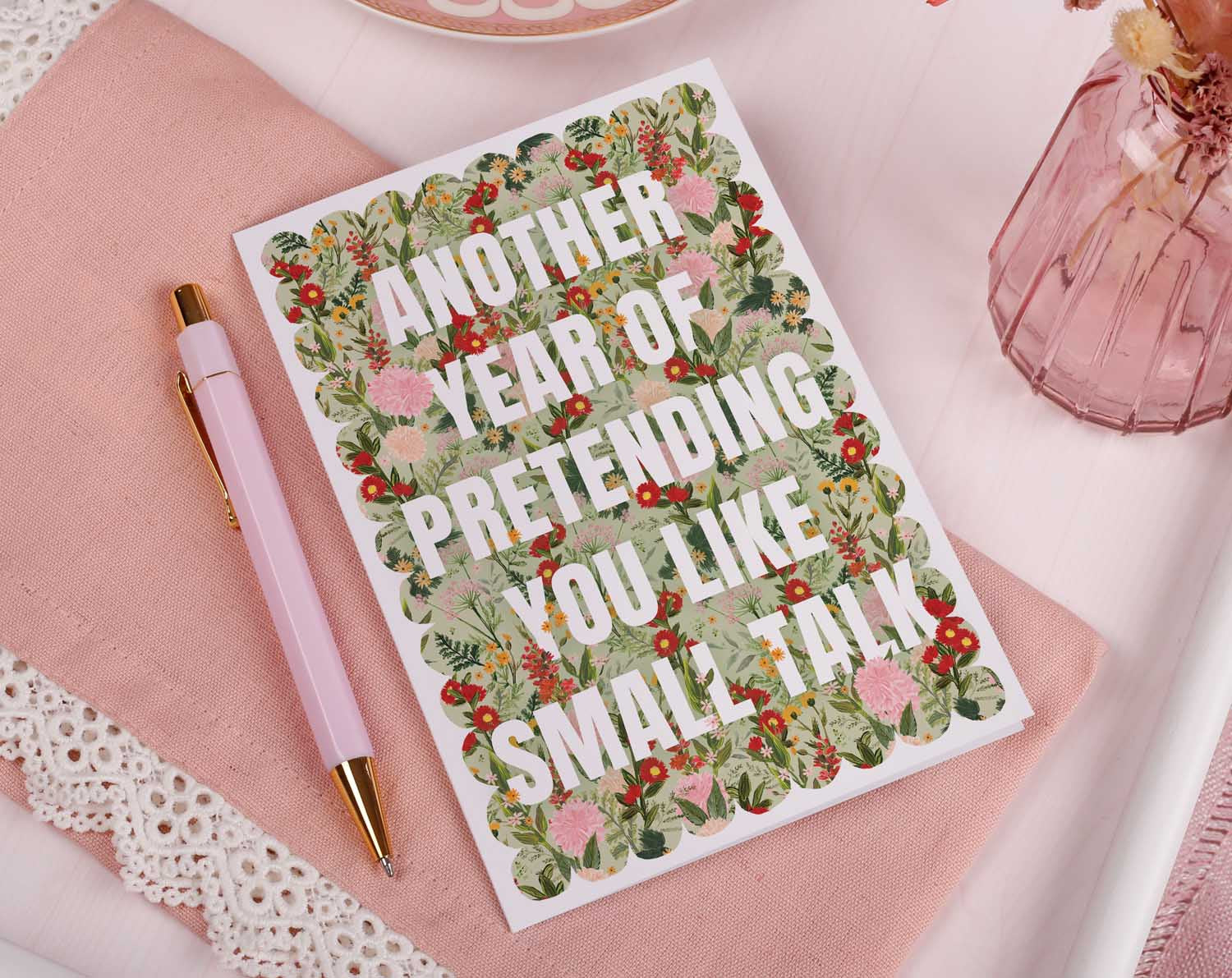 Unsociable Joke Birthday Card with floral design and joke about small talk, perfect for birthdays.