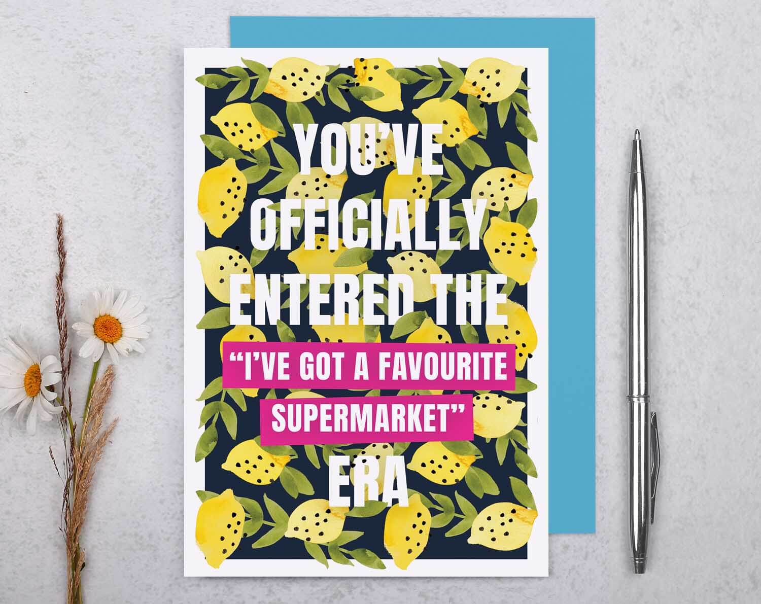 Joke Birthday Card with bold lemon design, featuring a humorous message about entering the 'favourite supermarket' era.