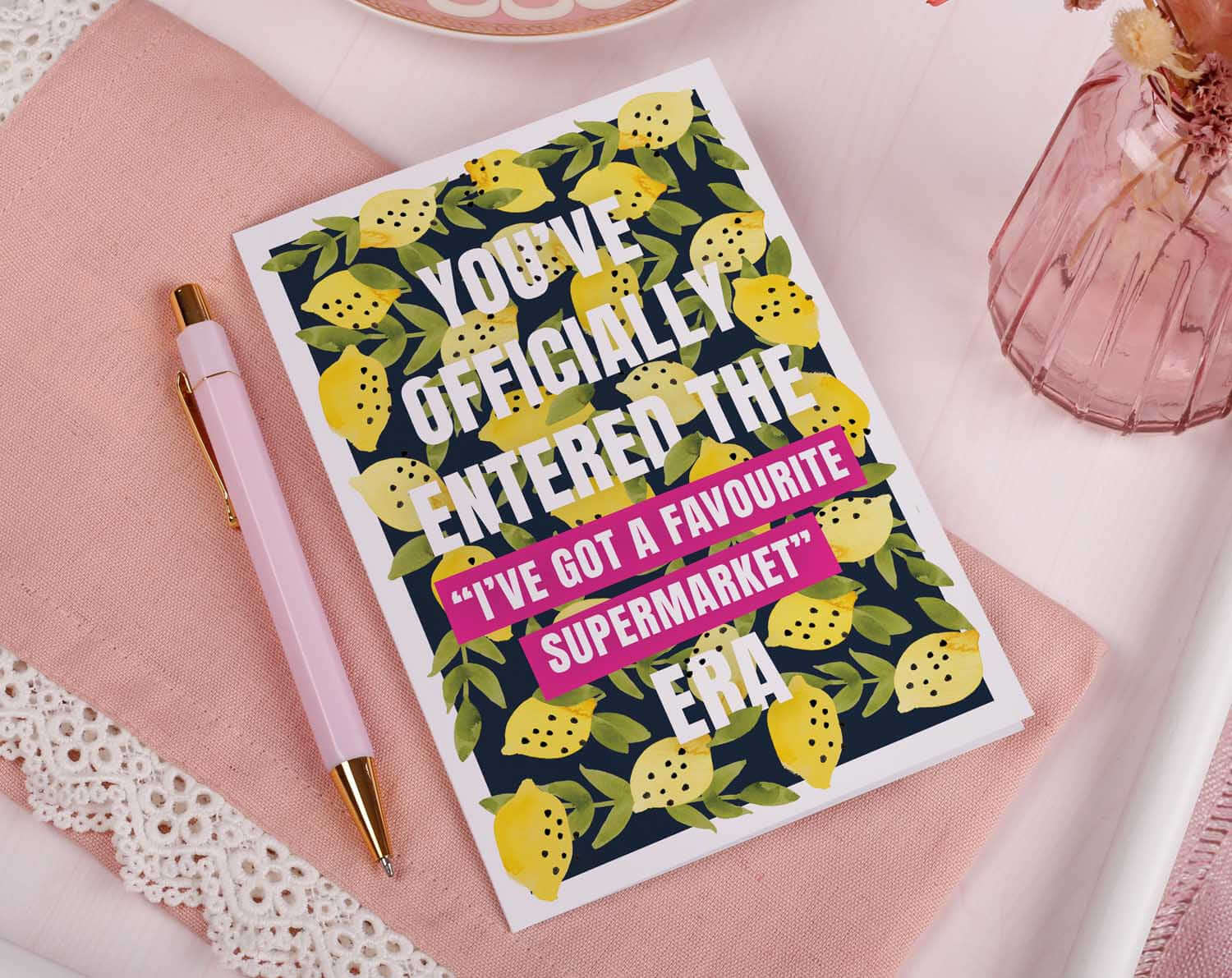 Joke Birthday Card featuring vibrant lemon design and humorous text about entering the ‘favourite supermarket’ era.