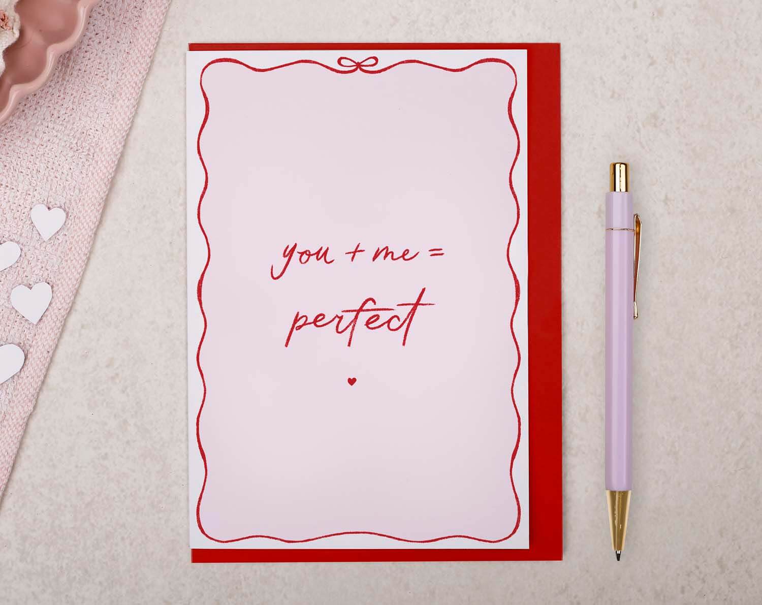 You + Me = Perfect Valentines Card