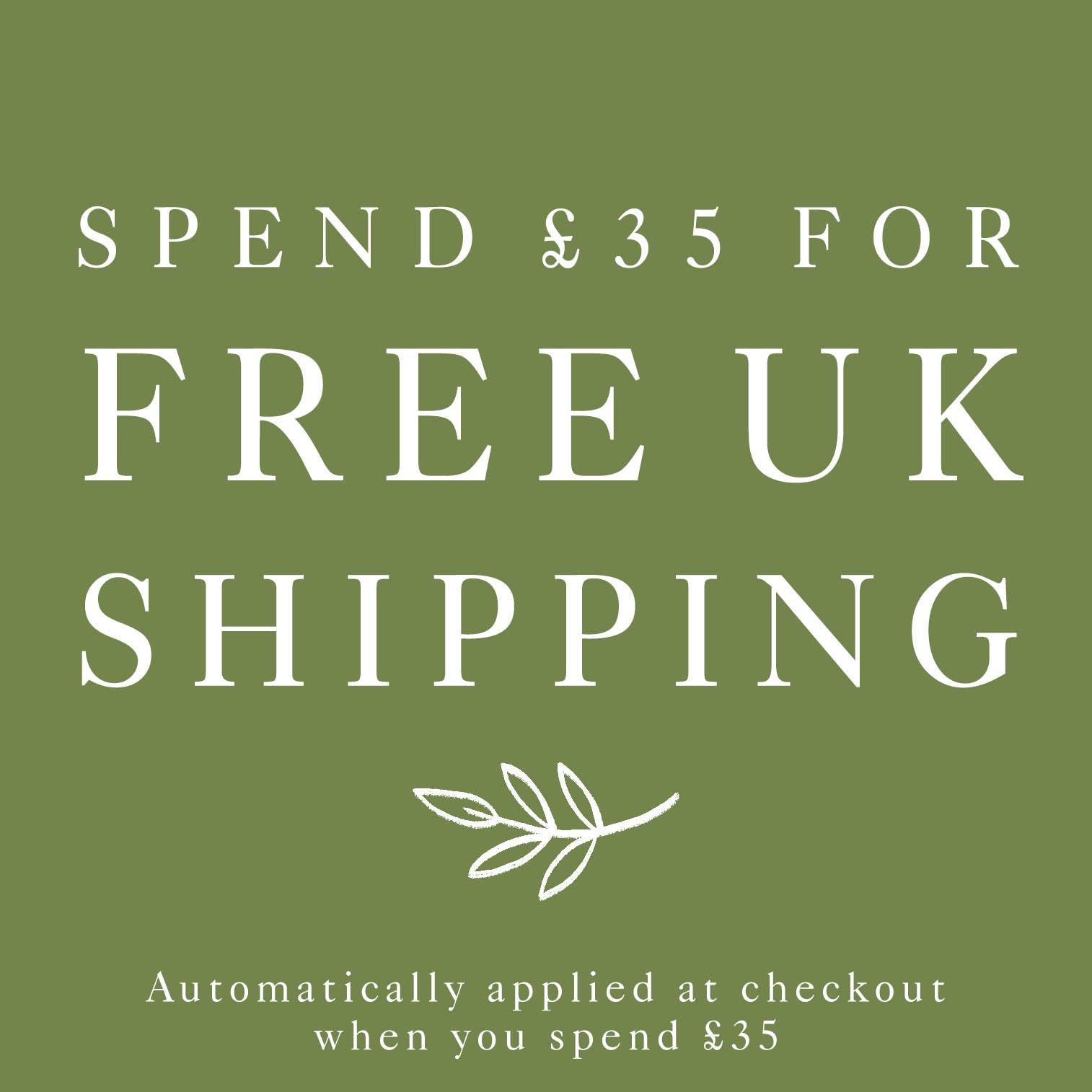 spend £35 for free uk shipping
